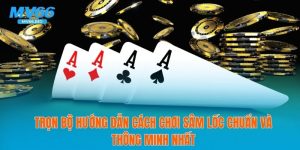 Hướng Dẫn Cách Chơi Sâm Lốc Chuẩn Và Thông Minh Nhất