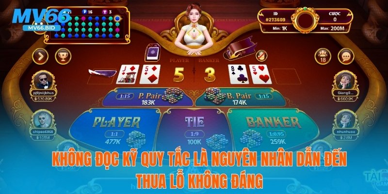 Không đọc kỹ quy tắc là nguyên nhân dẫn đến thua lỗ không đáng